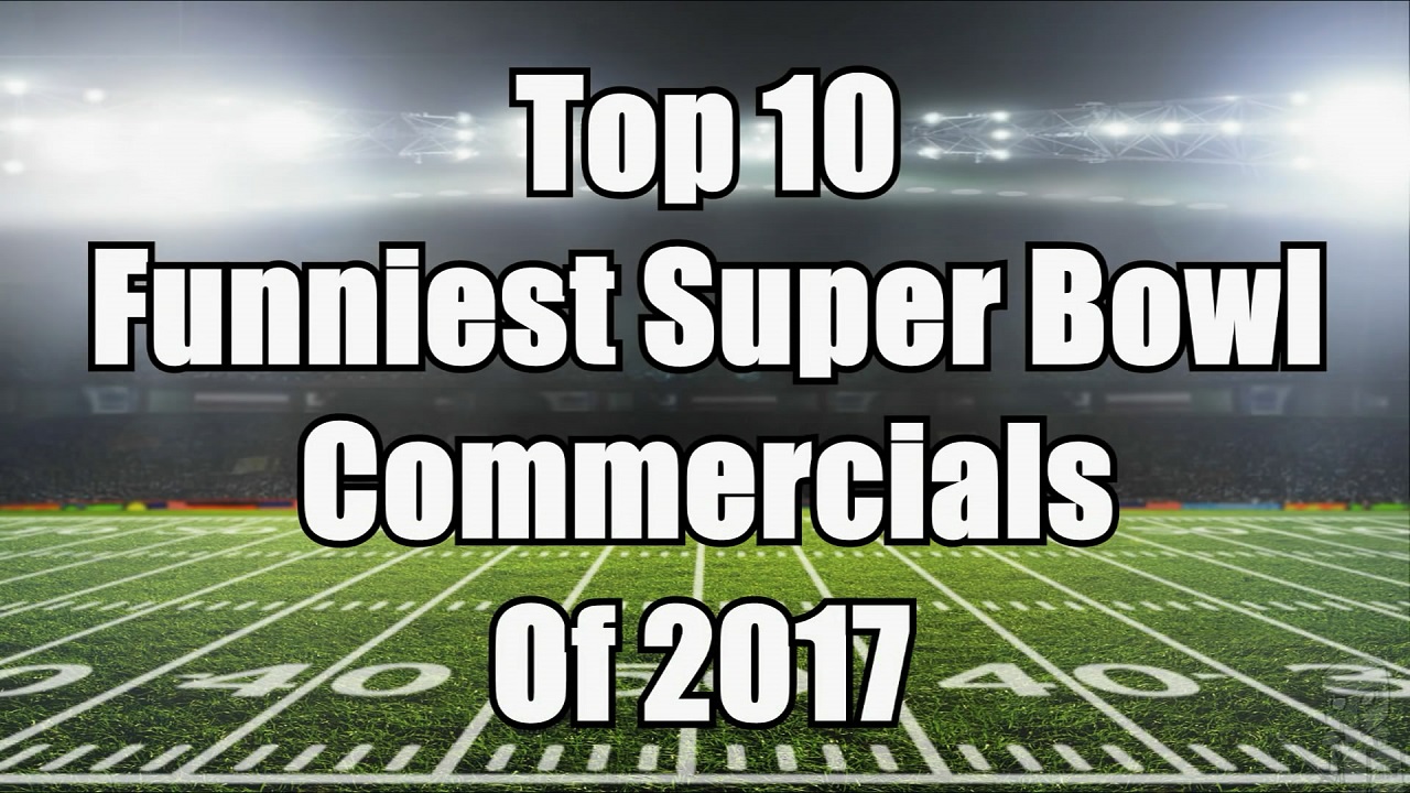 2017年度超级碗最有趣广告短片合集